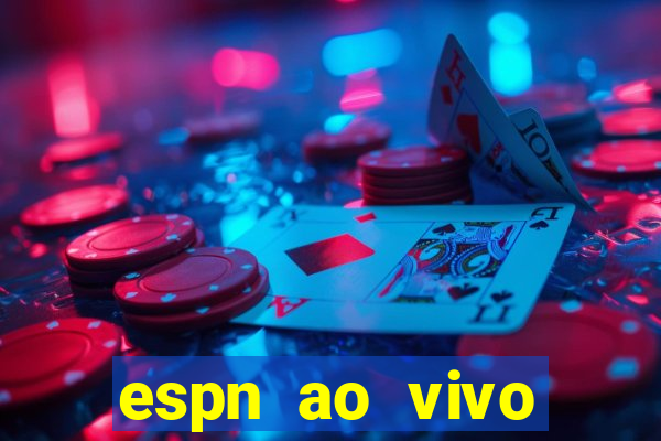 espn ao vivo online gratis